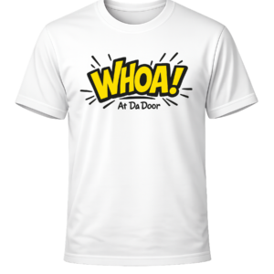 WHOA! T-Shirt (White)